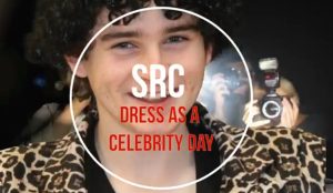 SRC | Dress as a Celebrity Day