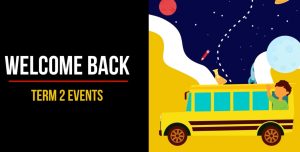 Welcome Back Term 2